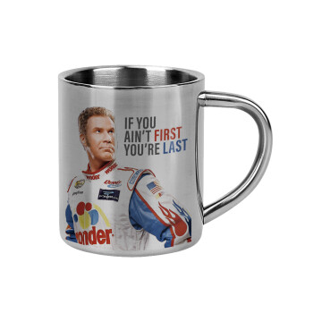 If You Ain't First You're Last Ricky Bobby, Talladega Nights, Mug Stainless steel double wall 300ml