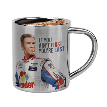 If You Ain't First You're Last Ricky Bobby, Talladega Nights, Double-wall metal cup for espresso (220ml)