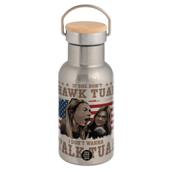 If She Don't Hawk I Don't Wanna Talk Tuah, Μεταλλικό παγούρι θερμός (Stainless steel) Ασημένιο με ξύλινο καπακι (bamboo), διπλού τοιχώματος, 350ml