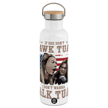 If She Don't Hawk I Don't Wanna Talk Tuah, Μεταλλικό παγούρι θερμός (Stainless steel) Λευκό με ξύλινο καπακι (bamboo), διπλού τοιχώματος, 750ml