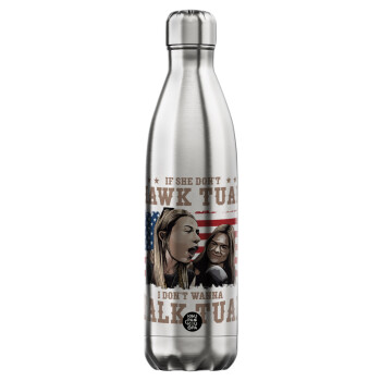 If She Don't Hawk I Don't Wanna Talk Tuah, Inox (Stainless steel) hot metal mug, double wall, 750ml