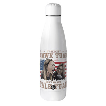 If She Don't Hawk I Don't Wanna Talk Tuah, Μεταλλικό παγούρι θερμός (Stainless steel), 500ml