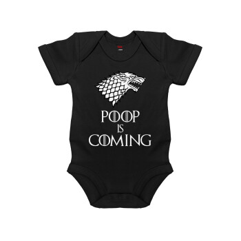 POOP Is Coming, Βρεφικό φορμάκι μωρού, 0-18 μηνών, ΜΑΥΡΟ, 100% Organic Cotton, κοντομάνικο
