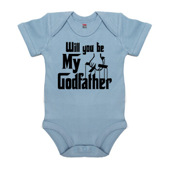 Will You Be My Godfather, Βρεφικό φορμάκι μωρού, 0-18 μηνών, Μπλε, 100% Organic Cotton, κοντομάνικο