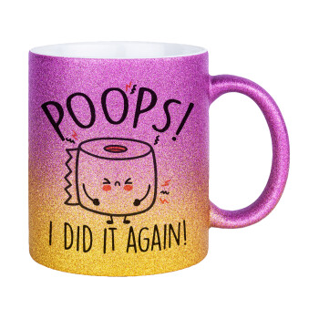 Poops!...I Did It Again, Κούπα Χρυσή/Ροζ Glitter, κεραμική, 330ml