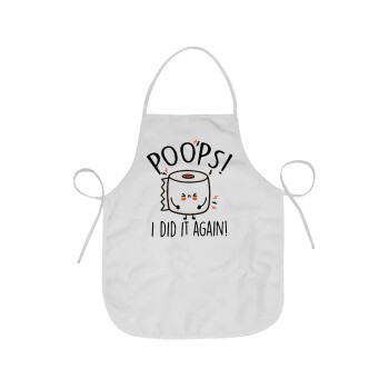 Poops!...I Did It Again, Chef Apron Short Full Length Adult (63x75cm)