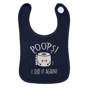 Poops!...I Did It Again, Σαλιάρα με Σκρατς 100% Organic Cotton Μπλε (0-18 months)