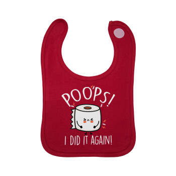 Poops!...I Did It Again, Σαλιάρα με Σκρατς Κόκκινη 100% Organic Cotton (0-18 months)