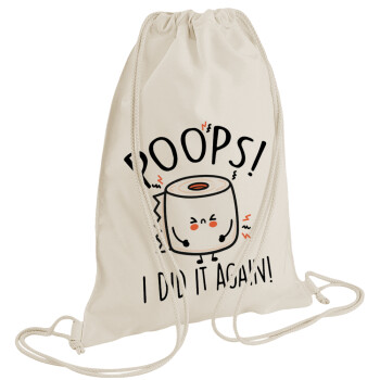 Poops!...I Did It Again, Backpack bag GYMBAG natural (28x40cm)