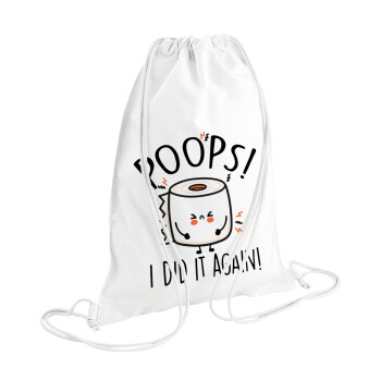 Poops!...I Did It Again, Backpack pouch GYMBAG white (28x40cm)