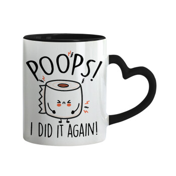 Poops!...I Did It Again, Mug heart black handle, ceramic, 330ml