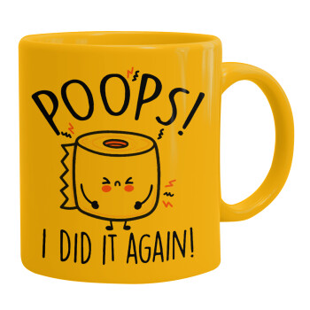 Poops!...I Did It Again, Ceramic coffee mug yellow, 330ml (1pcs)