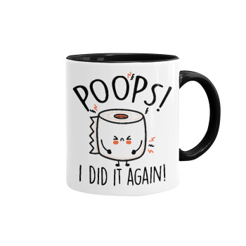 Poops!...I Did It Again, Mug colored black, ceramic, 330ml