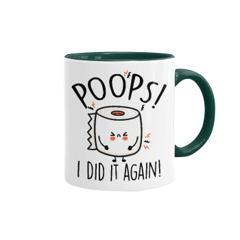 Poops!...I Did It Again, Mug colored green, ceramic, 330ml