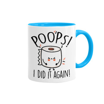 Poops!...I Did It Again, Mug colored light blue, ceramic, 330ml