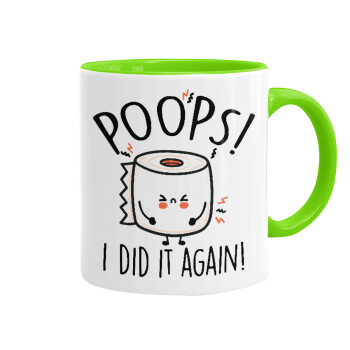 Poops!...I Did It Again, Mug colored light green, ceramic, 330ml