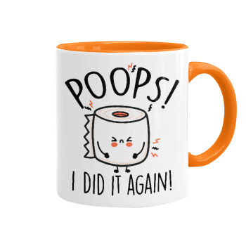 Poops!...I Did It Again, Mug colored orange, ceramic, 330ml