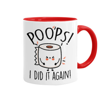 Poops!...I Did It Again, Mug colored red, ceramic, 330ml