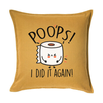 Poops!...I Did It Again, Sofa cushion YELLOW 50x50cm includes filling