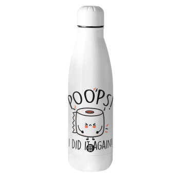 Poops!...I Did It Again, Metal mug thermos (Stainless steel), 500ml