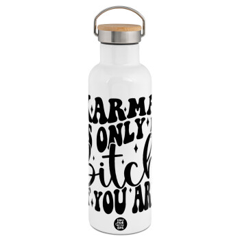 Karma is Only A Bitch if You Are, Stainless steel White with wooden lid (bamboo), double wall, 750ml