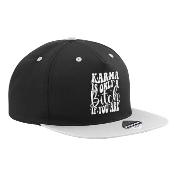 Karma is Only A Bitch if You Are, Καπέλο Ενηλίκων Flat Snapback Μαύρο/Γκρι, (100% ΒΑΜΒΑΚΕΡΟ TWILL, ΕΝΗΛΙΚΩΝ, UNISEX, ONE SIZE)