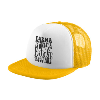 Karma is Only A Bitch if You Are, Καπέλο Ενηλίκων Soft Trucker με Δίχτυ Κίτρινο/White (POLYESTER, ΕΝΗΛΙΚΩΝ, UNISEX, ONE SIZE)