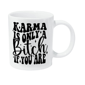 Karma is Only A Bitch if You Are, Κούπα Giga, κεραμική, 590ml