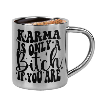 Karma is Only A Bitch if You Are, Double-wall metal cup for espresso (220ml)