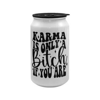 Karma is Only A Bitch if You Are, Κούπα ταξιδιού μεταλλική με καπάκι (tin-can) 500ml