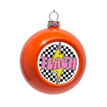 Teach, Orange Christmas tree ornament bauble 8cm