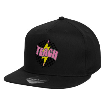 Teach, Καπέλο παιδικό Flat Snapback, Μαύρο (100% ΒΑΜΒΑΚΕΡΟ, ΠΑΙΔΙΚΟ, UNISEX, ONE SIZE)