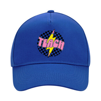 Teach, Ultimate Adult Hat BLUE, (100% COTTON DRILL, ADULT, UNISEX, ONE SIZE)