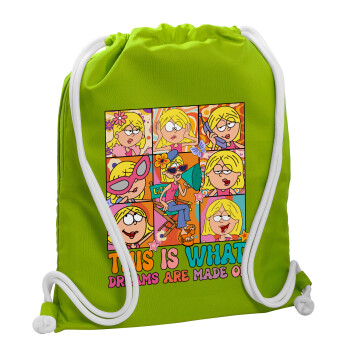 This Is What Dreams Are Made Of Lizzie Mcguire, Backpack bag GYMBAG LIME GREEN, with pocket (40x48cm) & thick cords