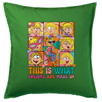 This Is What Dreams Are Made Of Lizzie Mcguire, Sofa cushion Green 50x50cm includes filling