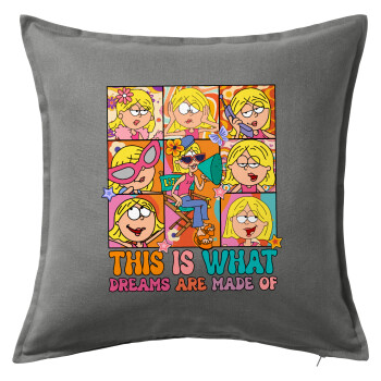 This Is What Dreams Are Made Of Lizzie Mcguire, Sofa cushion Grey 50x50cm includes filling