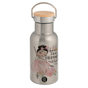 Dance Like everyone's watching, Stainless steel metallic thermos flask, silver with a bamboo lid, double-walled, 350ml.