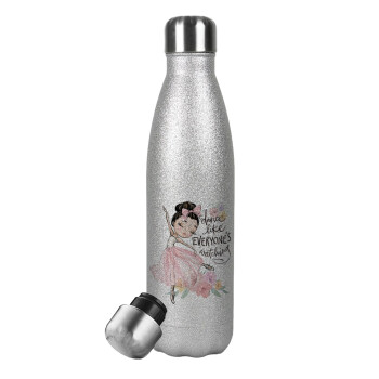 Dance Like everyone's watching, Metallic Glitter Silver Thermos Flask (Stainless steel), double-walled, 500ml