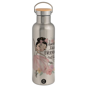 Dance Like everyone's watching, Stainless steel Silver with wooden lid (bamboo), double wall, 750ml