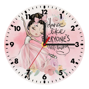 Dance Like everyone's watching, Wooden wall clock (20cm)