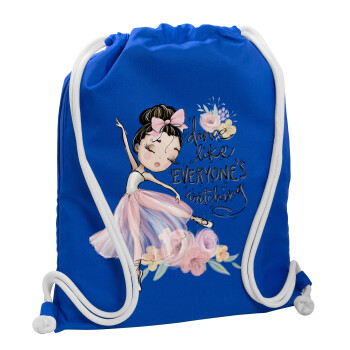 Dance Like everyone's watching, Backpack pouch GYMBAG Blue, with pocket (40x48cm) & thick cords