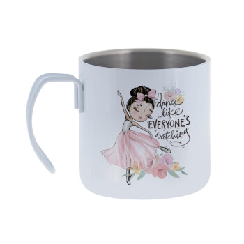 Dance Like everyone's watching, Mug Stainless steel double wall 400ml