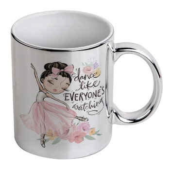 Dance Like everyone's watching, Mug ceramic, silver mirror, 330ml