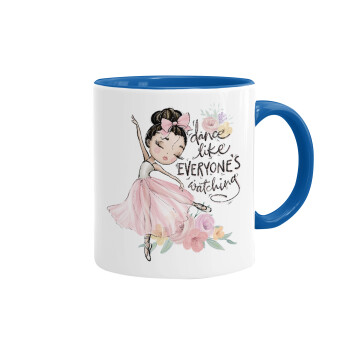 Dance Like everyone's watching, Mug colored blue, ceramic, 330ml