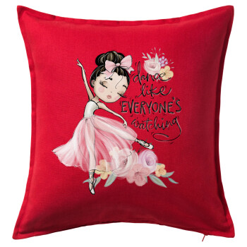 Dance Like everyone's watching, Sofa cushion RED 50x50cm includes filling