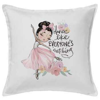 Dance Like everyone's watching, Sofa cushion White 50x50cm includes filling