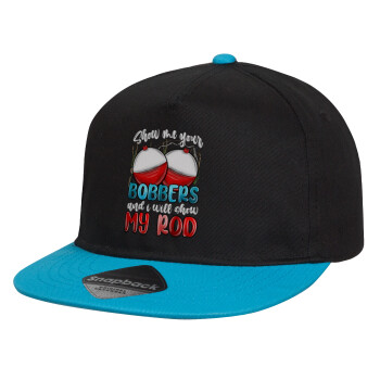 Show me your bobbers and i will show my rod , Child's Flat Snapback Hat, Black/Blue (100% COTTON, CHILD, UNISEX, ONE SIZE)