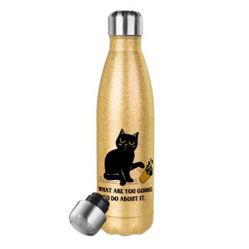 CAT, what are you going to do about it!, Μεταλλικό παγούρι θερμός Glitter χρυσό (Stainless steel), διπλού τοιχώματος, 500ml