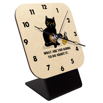 CAT, what are you going to do about it!, Quartz Table clock in natural wood (10cm)