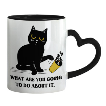 CAT, what are you going to do about it!, Mug heart black handle, ceramic, 330ml